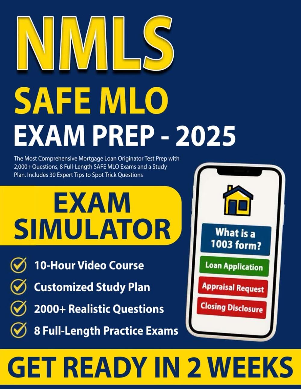 NMLS Study Guide: The Most Comprehensive Mortgage Loan Originator Test Prep with
